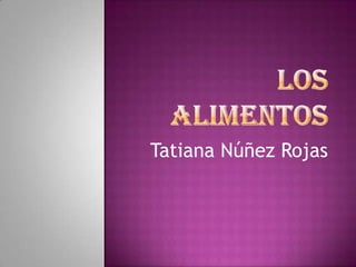 Tatiana Núñez Rojas

 