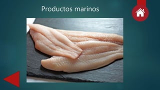 Productos marinos
 