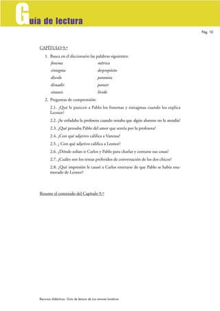 G
uía de lectura
                                                                                          Pág. 10



    ...