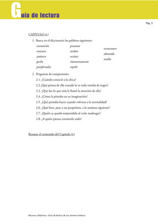 G
uía de lectura
                                                                                 Pág. 5



    CAPÍTULO 4...