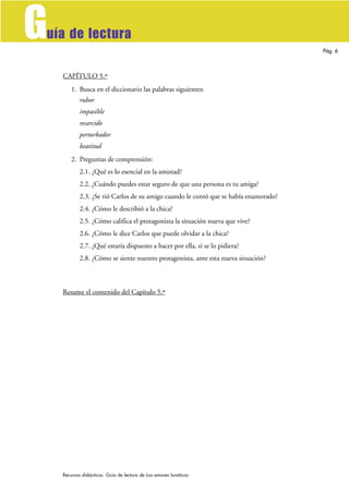 G
uía de lectura
                                                                                     Pág. 6



    CAPÍTU...