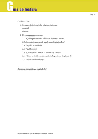 G
uía de lectura
                                                                                Pág. 9



    CAPÍTULO 8....