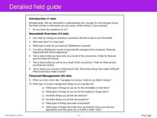 Interviewing Users ‹#› Portigal
Click to edit Master title styleDetailed field guide
 