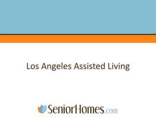 Los Angeles Assisted Living 