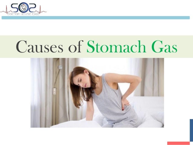 Los Angeles House Call Doctor Causes Of Gas Build Up In Stomach