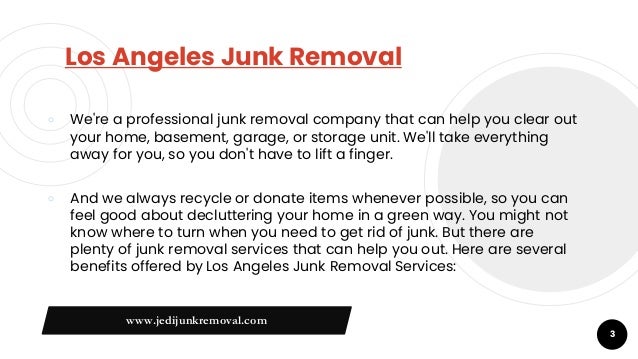 Los Angeles Junk Removal
￮ We're a professional junk removal company that can help you clear out
your home, basement, gara...