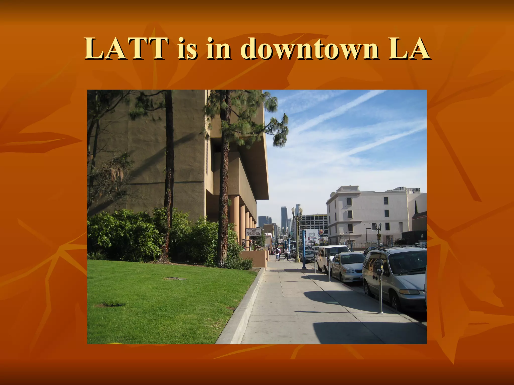 Los Angeles Trade Tech PPT