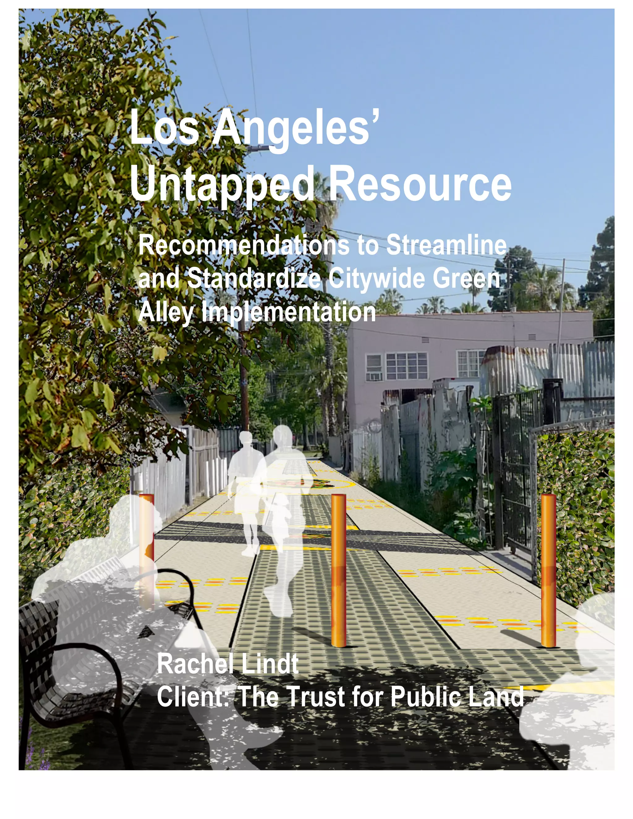 Los Angeles’ Untapped Resource: Recommendations to Streamline and