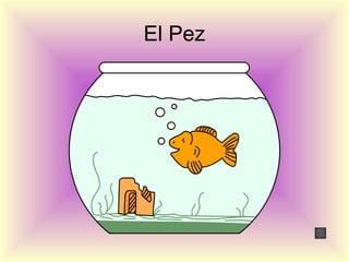 El Pez
 
