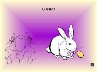 El Conejo
 