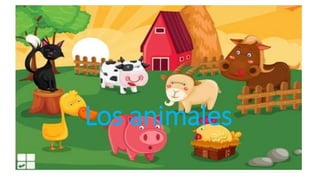 Los animales
 