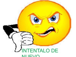 INTENTALO DE
 