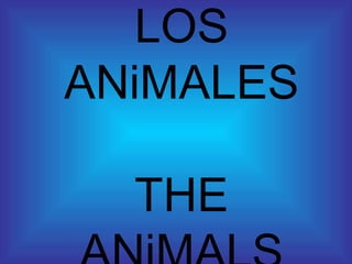 LOS ANiMALES THE ANiMALS 