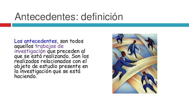 Los antecedentes