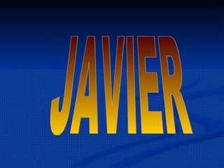 JAVIER 