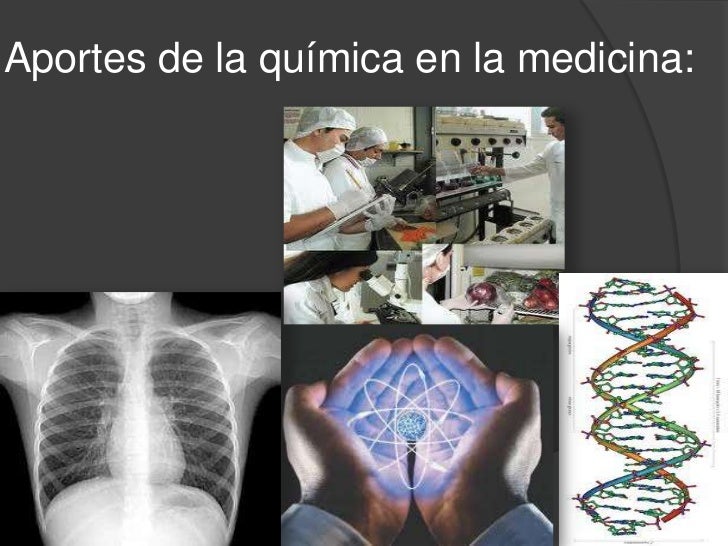 Aportes De La Quimica A La Medicina es.slideshare.net