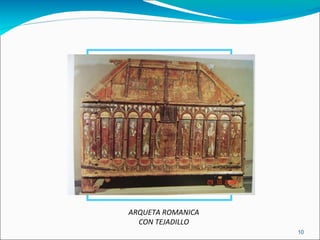 ARQUETA ROMANICA CON TEJADILLO 