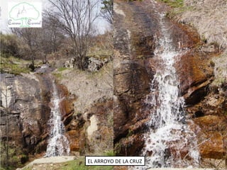 EL ARROYO DE LA CRUZ
 