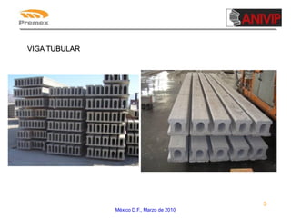 VIGA TUBULAR

5
México D.F., Marzo de 2010

 