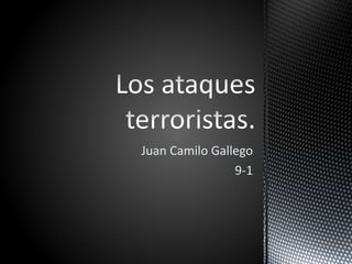 Juan Camilo Gallego
9-1
 