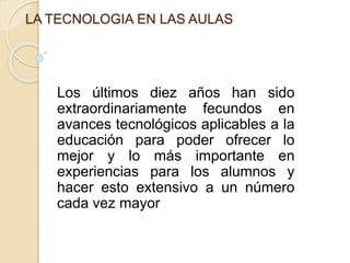 PRESENTACION
Bienvenida Cleto Morales.
TEMA:
LOS AVANCES
TECNOLOGICOS EN EL AULA.
Diplomado: Docente Tecnológico
 