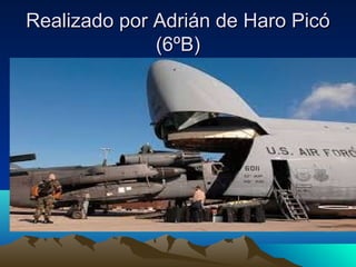 Realizado por Adrián de Haro PicóRealizado por Adrián de Haro Picó
(6ºB)(6ºB)
 