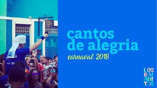 Los Baianitos - Carnaval 2018