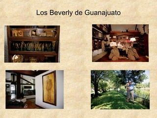 Los Beverly de Guanajuato 