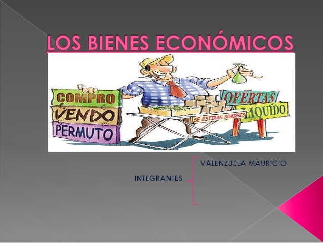 Los bienes económicos