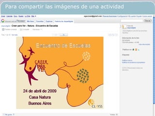 Para compartir las imágenes de una actividad 