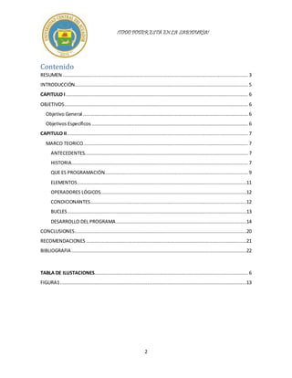 ¡TODO PODER ESTÁ EN LA SABIDURÍA!
2
Contenido
RESUMEN .......................................................................