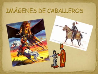 IMÁGENES DE CABALLEROS