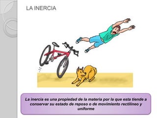 LOS CAMBIOS EN EL MOVIMIENTOEn la antigüedad se pensaba que el estado natural de las cosas era el reposoLas cosas se movían porque sobre ellas actuaban las fuerzas