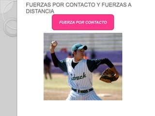 EFECTOS DE LAS FUERZASALTERAN EL EQUILIBRIO