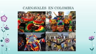 Los carnavales de colombia y la edad media