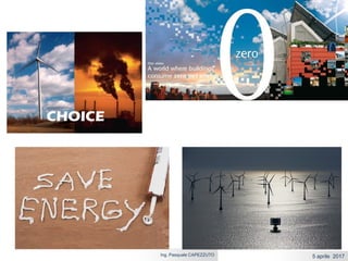 5 aprile 2017Ing. Pasquale CAPEZZUTO
 