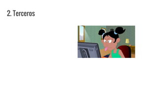 2. Terceros
 