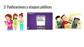 3. Publicaciones y ataques públicos
 