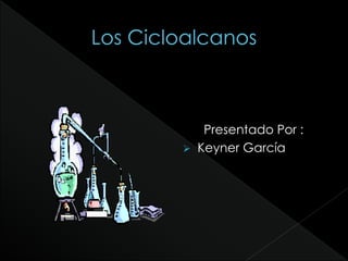Presentado Por :
 Keyner García
 