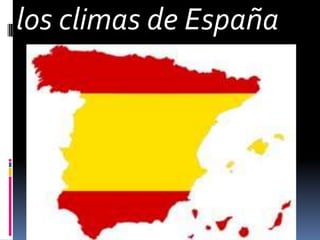 los climas de España
 