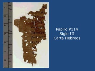 Papiro P113. Siglo III. Carta Romanos <br />