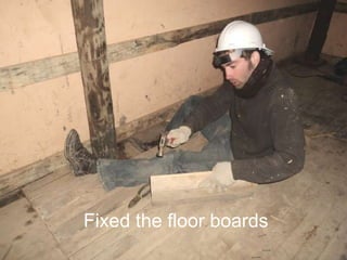 Fixed the floor boards 