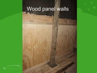 Wood panel walls 
