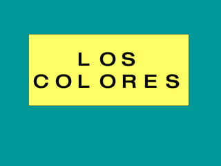 LOS COLORES 