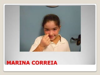 MARINA CORREIA
 