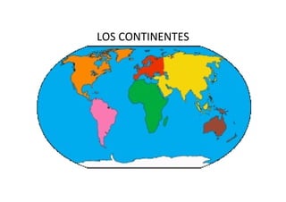 Los continentes | PPT