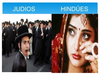 JUDIOS HINDÚES
 