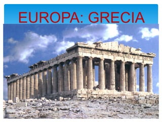 EUROPA: GRECIA
 