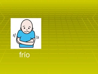 frío 