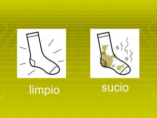 sucio limpio 